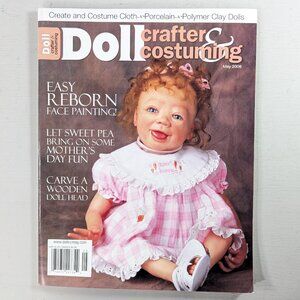 Doll crafter and costuming magazine May 2008, doll making magazine